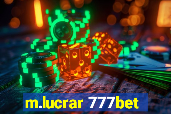 m.lucrar 777bet